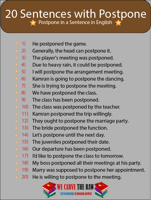 20 Positive Sentences with Postpone